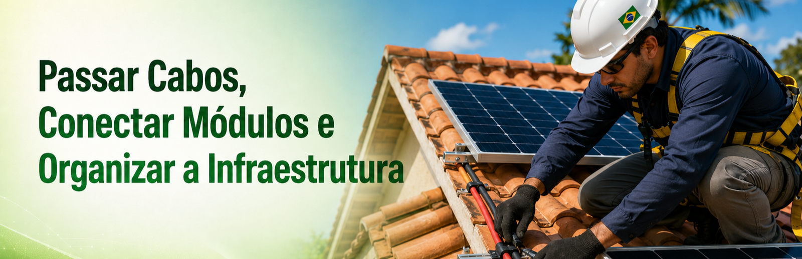 Passar cabos, conectar módulos e organizar a infraestrutura